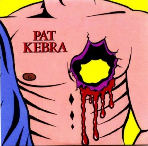 Pat Kebra Single