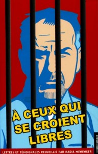 à ceux qui se croient libres