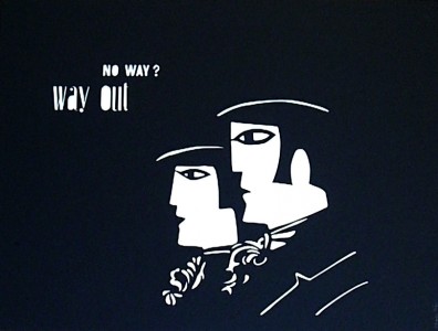 NO WAY / WAY OUT- expo